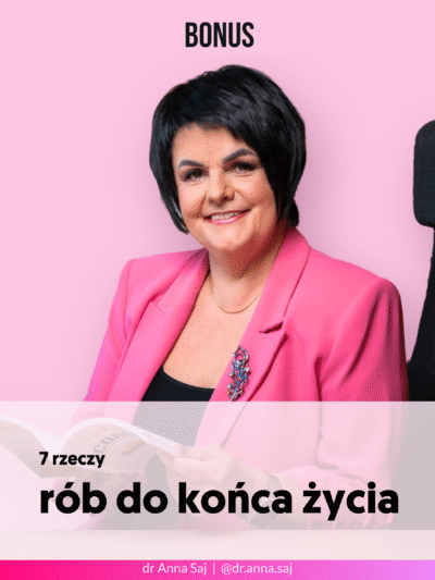BONUS: 7 rzeczy, które rób do końca życia